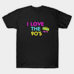 I Love The 90s T-Shirt